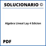 Algebra Lineal Lay 4 Edicion Solucionario PDF