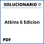 Atkins 6 Edicion Solucionario PDF