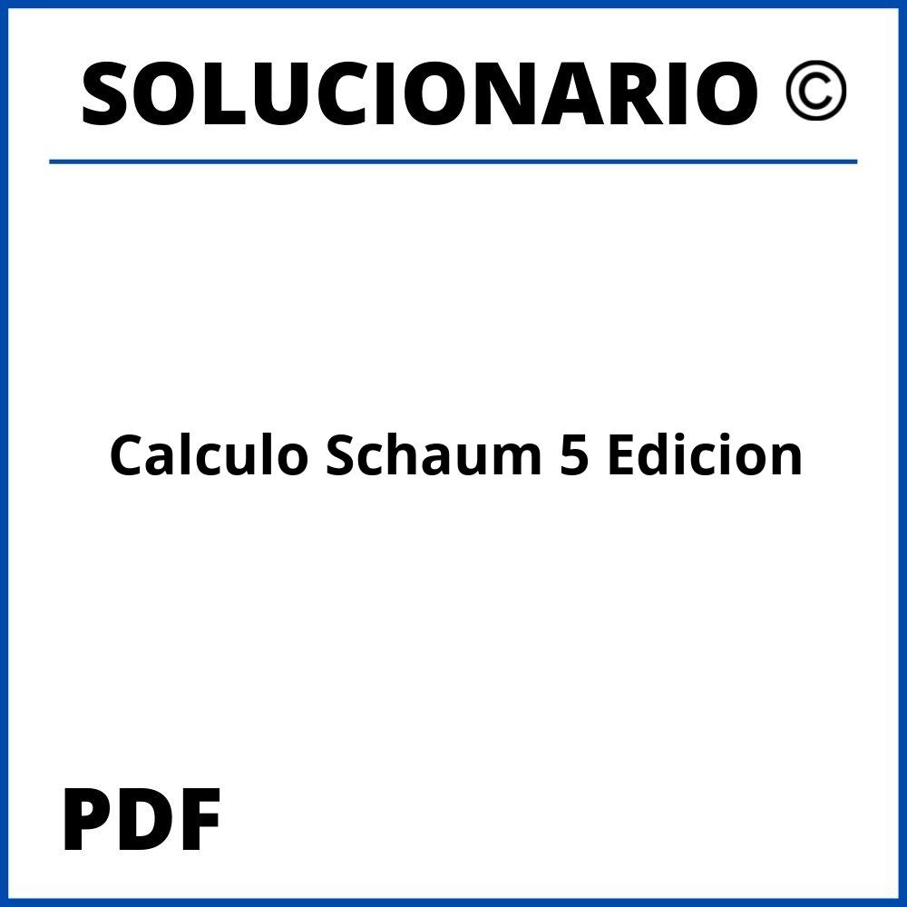 Cálculo Schaum 5Ta Edición Solucionario