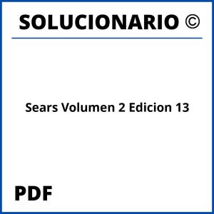 Solucionario Sears Volumen 2 Edicion 13 PDF
