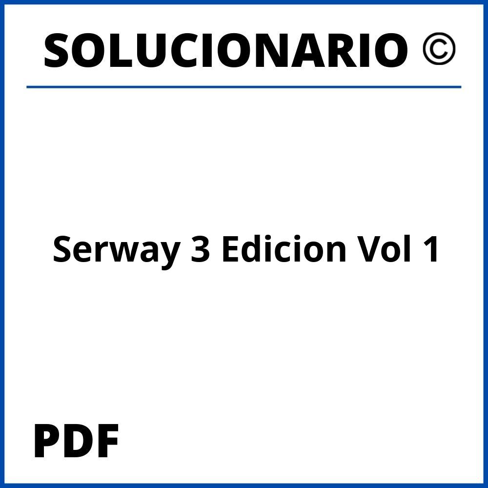 Solucionario Serway 3 Edicion Vol 1