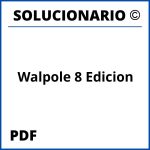 Walpole 8 Edicion Solucionario PDF